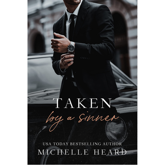 Taken by a Sinner by Michelle Heard