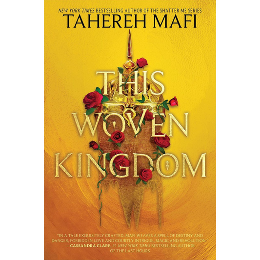 This Woven Kingdom by Tahereh Mafi