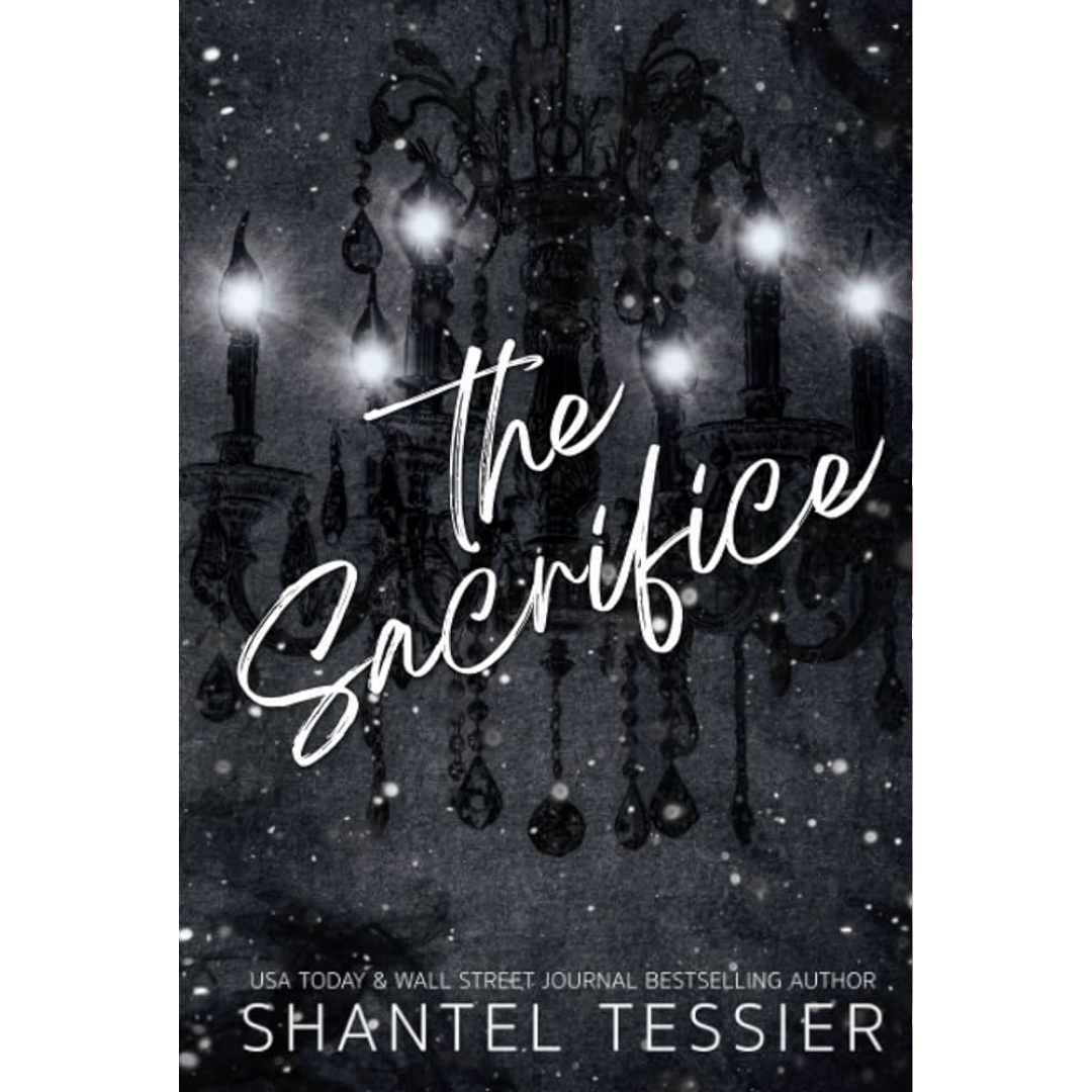 The Sacrifice by Shantel Tessier