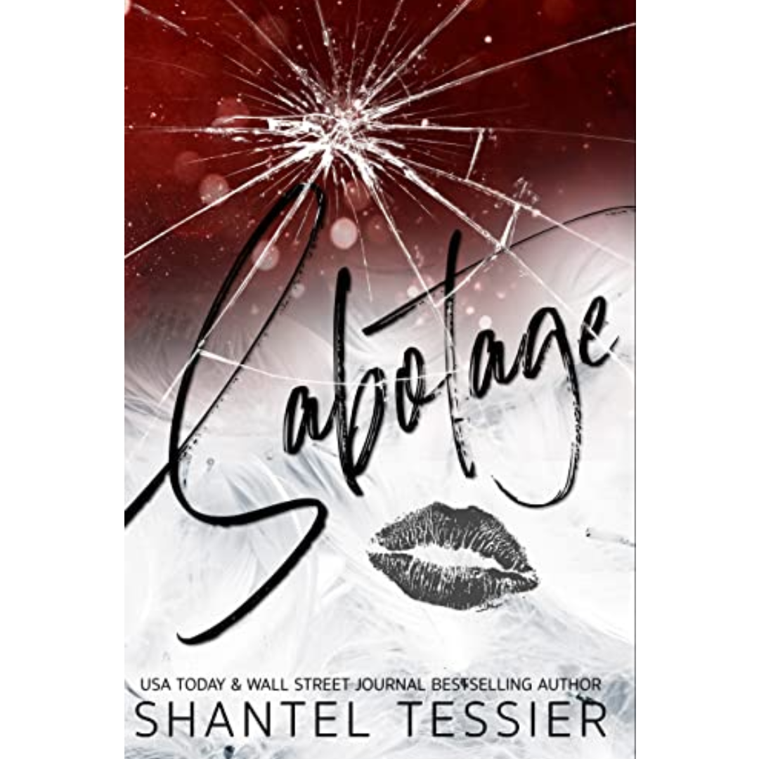 Sabotage by Shantel Tessier