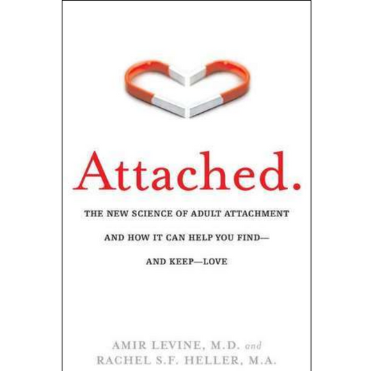 Attached by Amir Levine ,  Rachel Heller