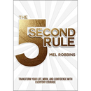 The 5 Second Rule By Mel Robbins