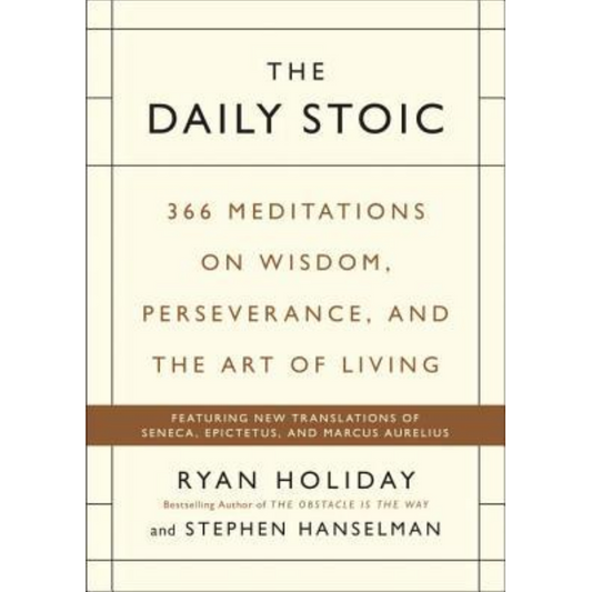 The Daily Stoic by Ryan Holiday ,  Stephen Hanselman