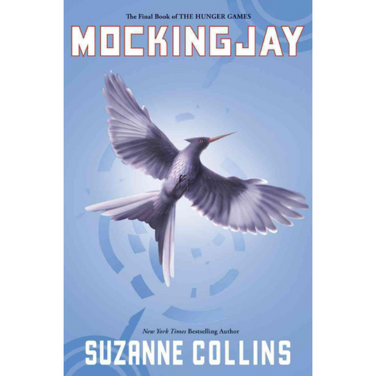 Mockingjay by Suzanne Collins