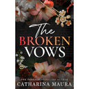 The Broken Vows By Catharina Maura