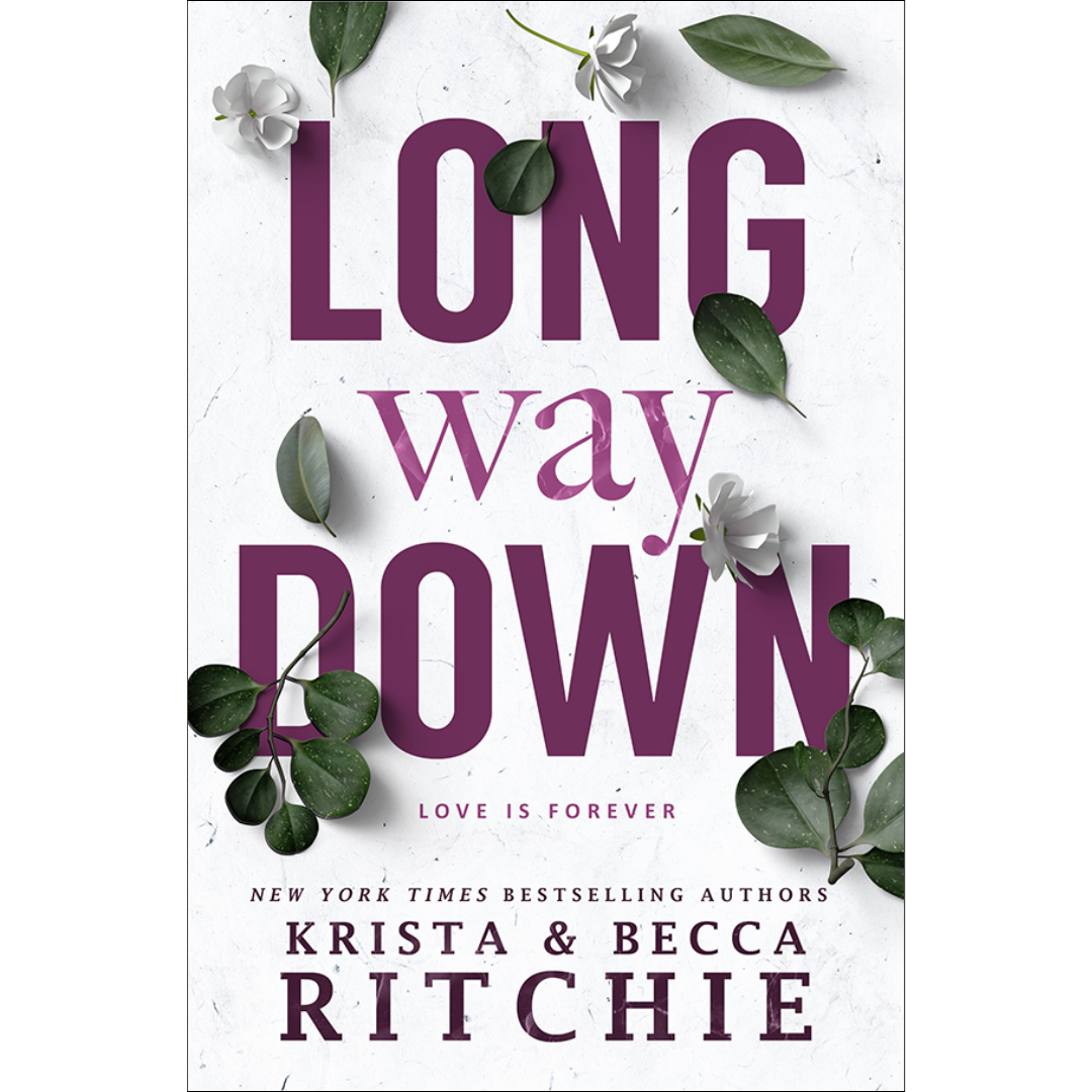 Long Way Down By Krista Ritchie , Becca Ritchie