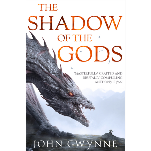 The Shadow of the Gods By John Gwynne