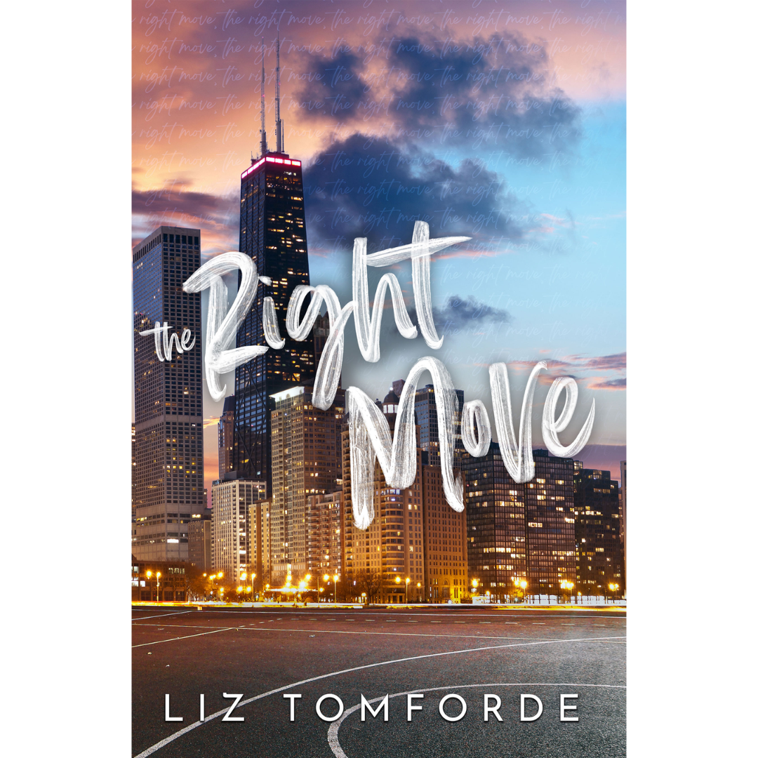 The Right Move by Liz Tomforde