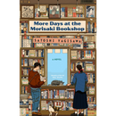 More Days at the Morisaki Bookshop By Satoshi Yagisawa ,  Eric Ozawa