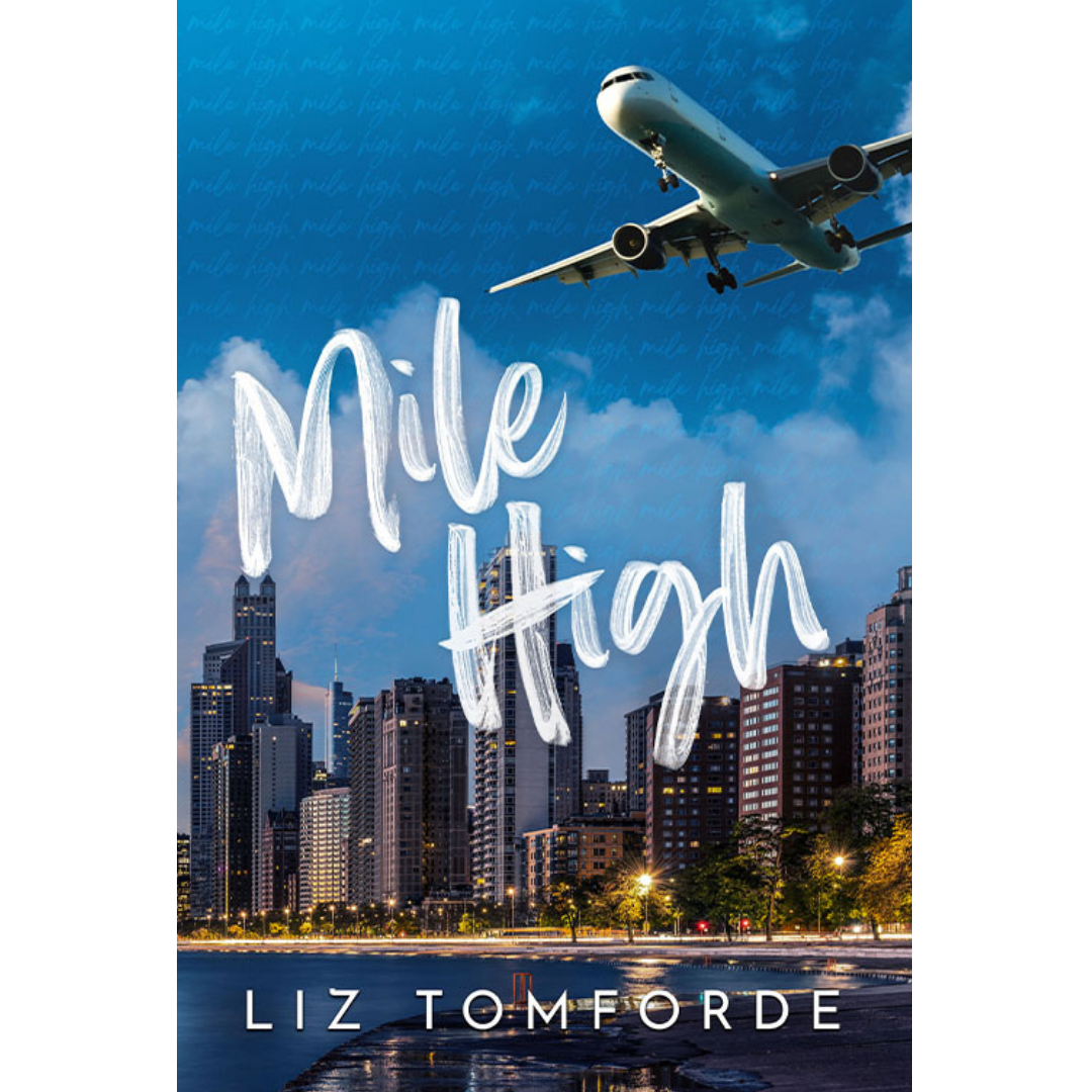 Mile High by Liz Tomforde