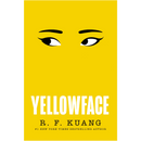 Yellowface by R.F. Kuang