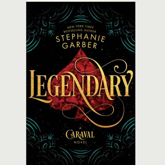 Legendary by Stephanie Garber