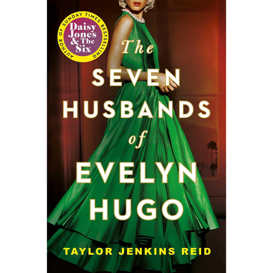 The Seven Husbands of Evelyn Hugo by Taylor Jenkins Rei