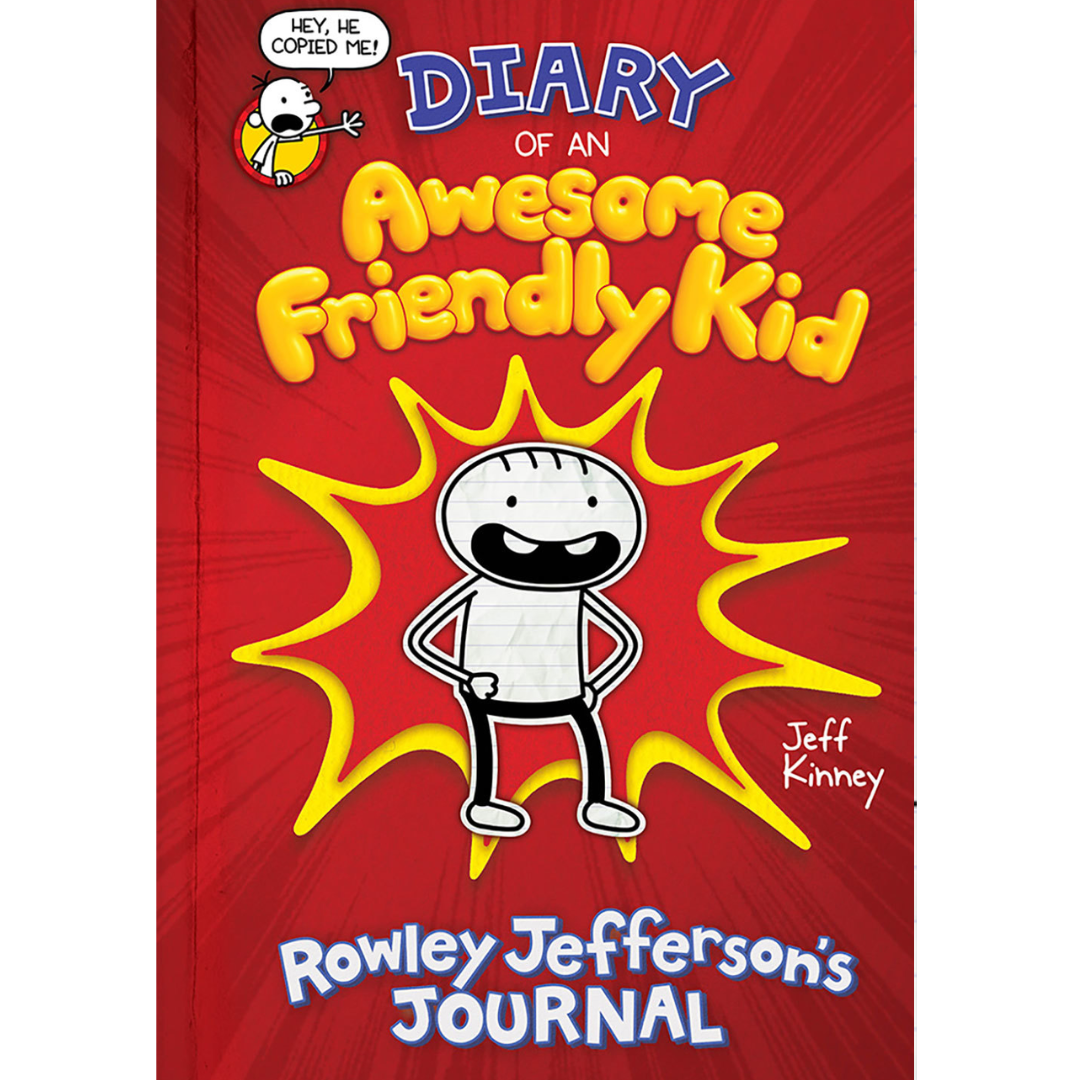 Diary of an Awesome Friendly Kid: Rowley Jefferson's Journal by Jeff Kinney