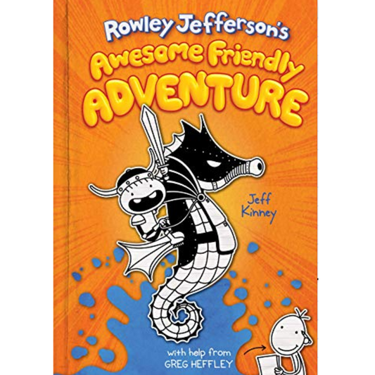 Rowley Jefferson's Awesome Friendly Adventure by Jeff Kinney