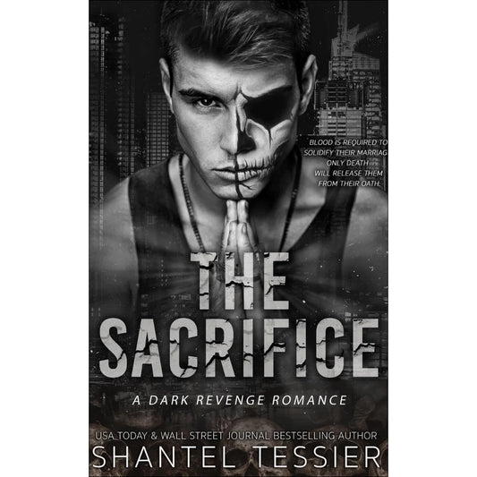 The Sacrifice by Shantel Tessier