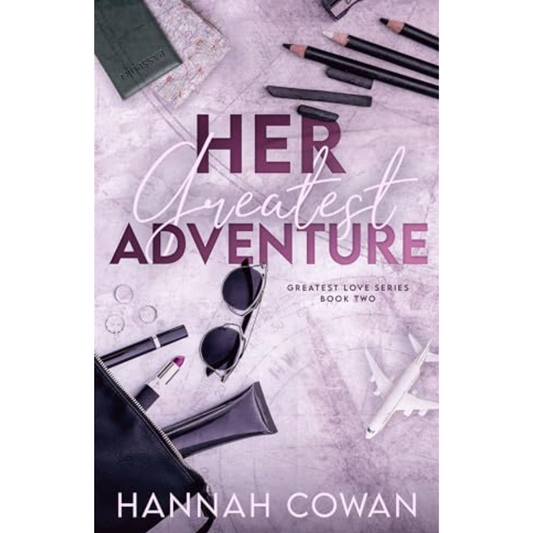 Her Greatest Adventure by Hannah Cowan