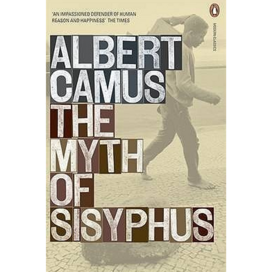 The Myth of Sisyphus By Albert Camus