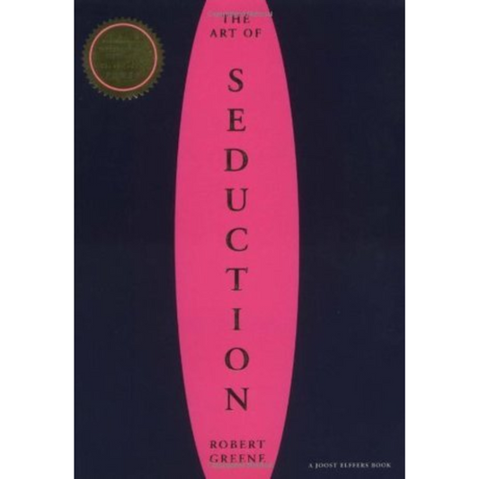 The Art of Seduction by Robert Greene