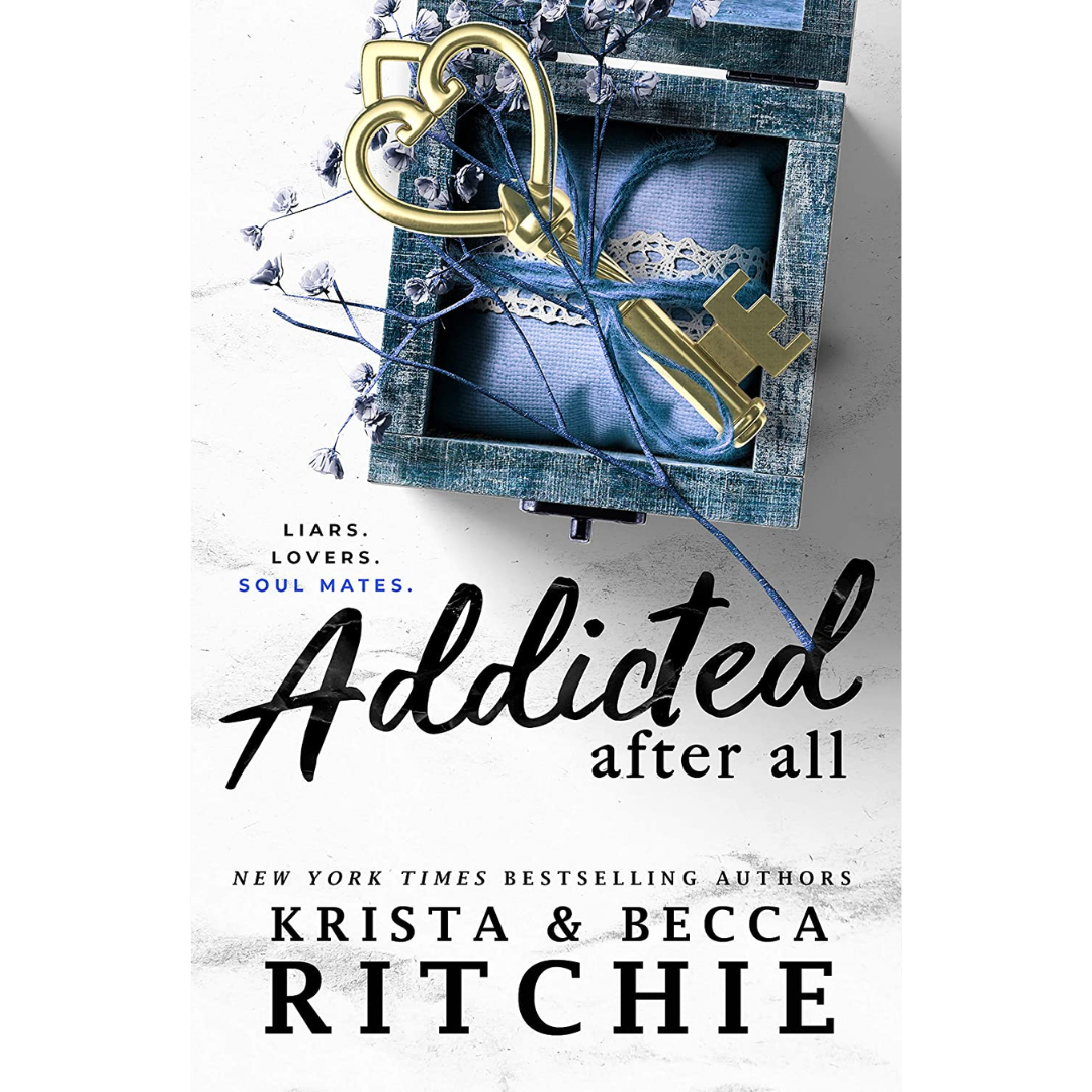 Addicted After All by Krista Ritchie ,  Becca Ritchie