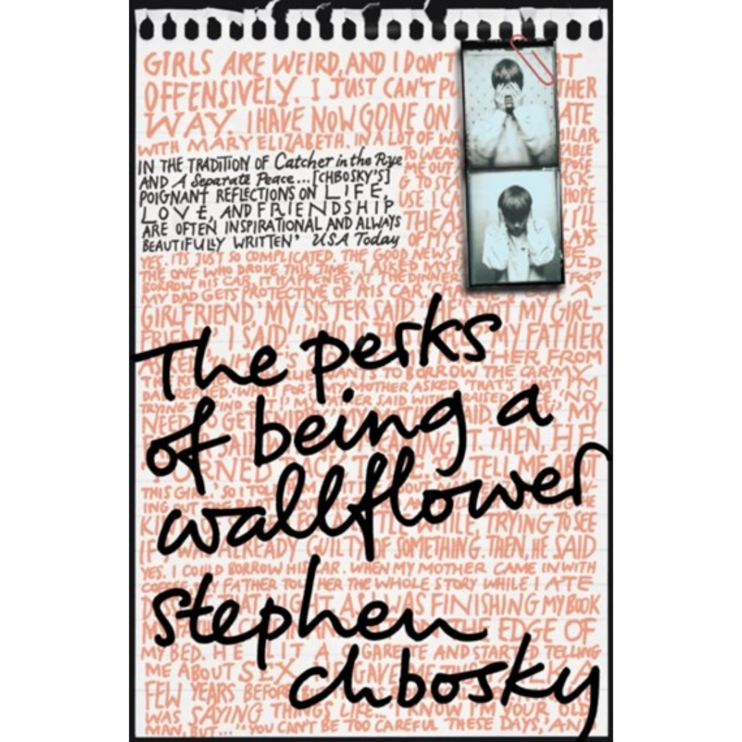 The Perks of Being a Wallflower by Stephen Chbosky