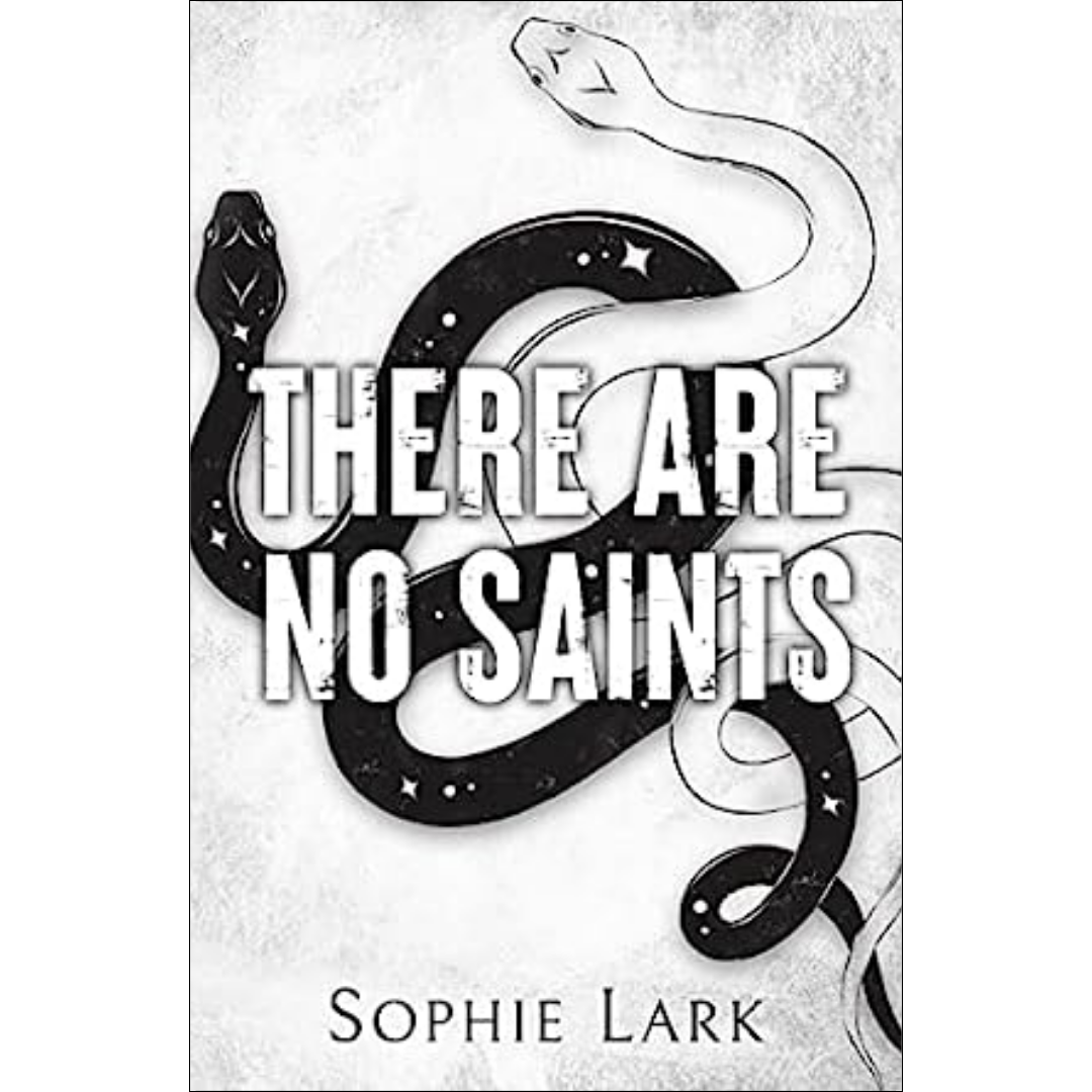 There Are No Saints by Sophie Lark