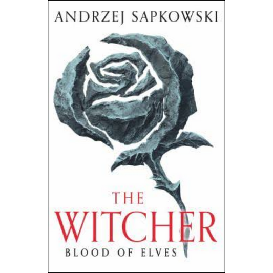 Blood of Elves by Andrzej Sapkowski