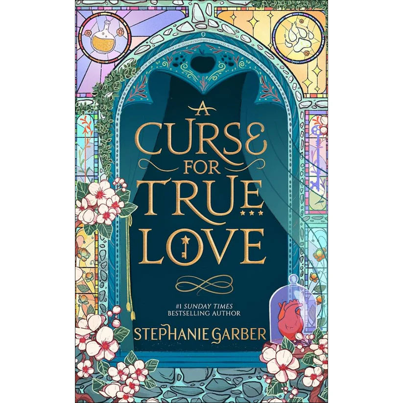 A Curse for True Love by Stephanie Garber