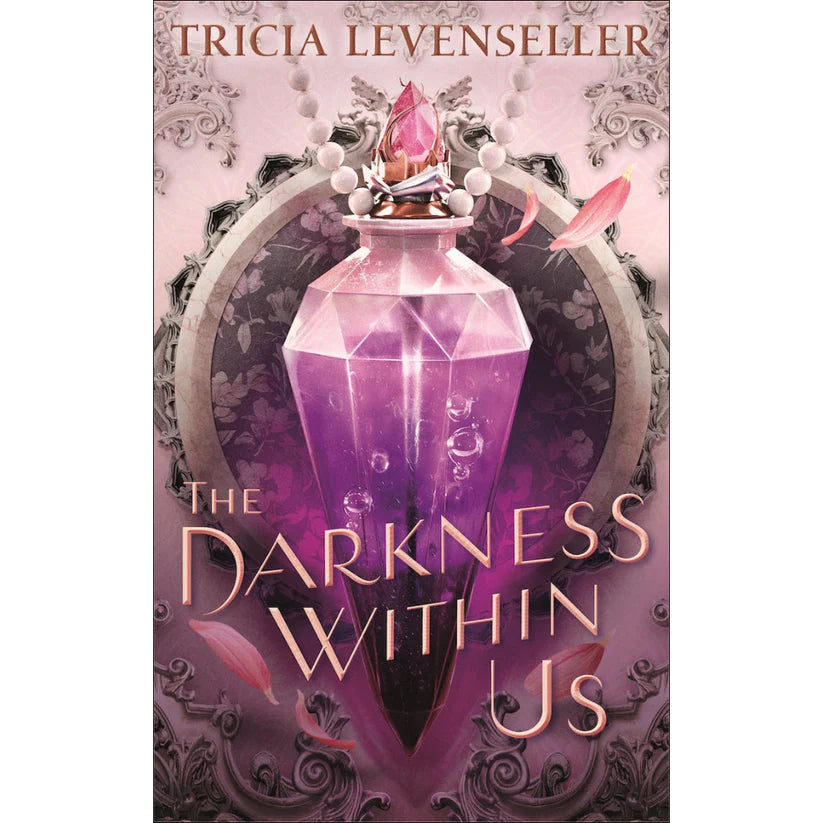 The Darkness Within Us by Tricia Levenseller