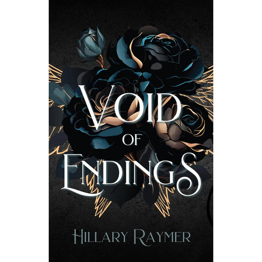 Void of Endings by Hillary Raymer