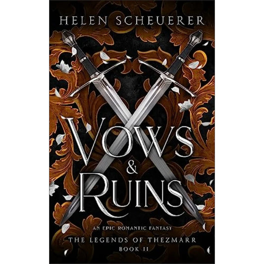 Vows & Ruins by Helen Scheuerer