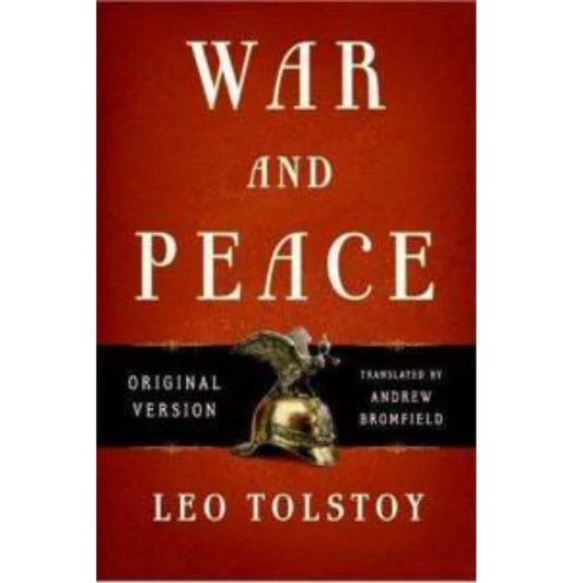 War and Peace by Leo Tolstoy