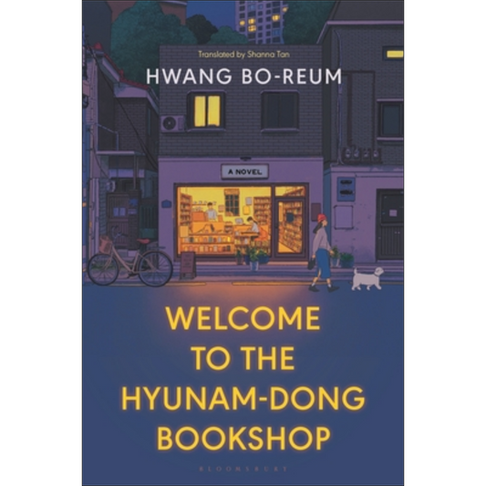 Welcome to the Hyunam-Dong Bookshop by Hwang Bo-reum