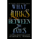 What Lurks Between the Fates by Harper L. Woods