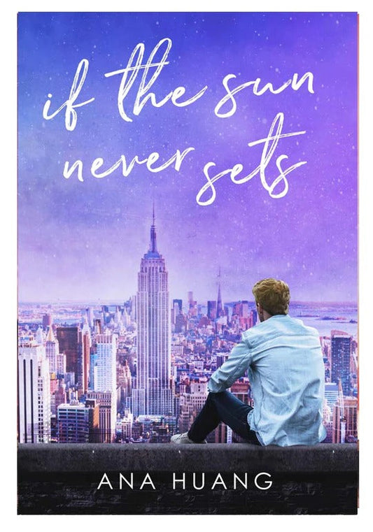 If the Sun Never Sets by Ana Huang