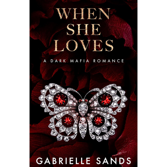 When She Loves By Gabrielle Sands