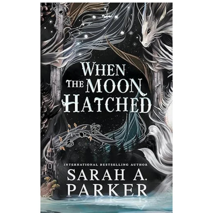 When the Moon Hatched by Sarah A. Parker