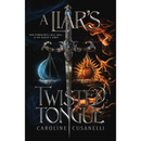 A Liar's Twisted Tongue By Caroline Cusanelli