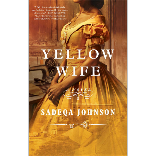 Yellow Wife by Sadeqa Johnson