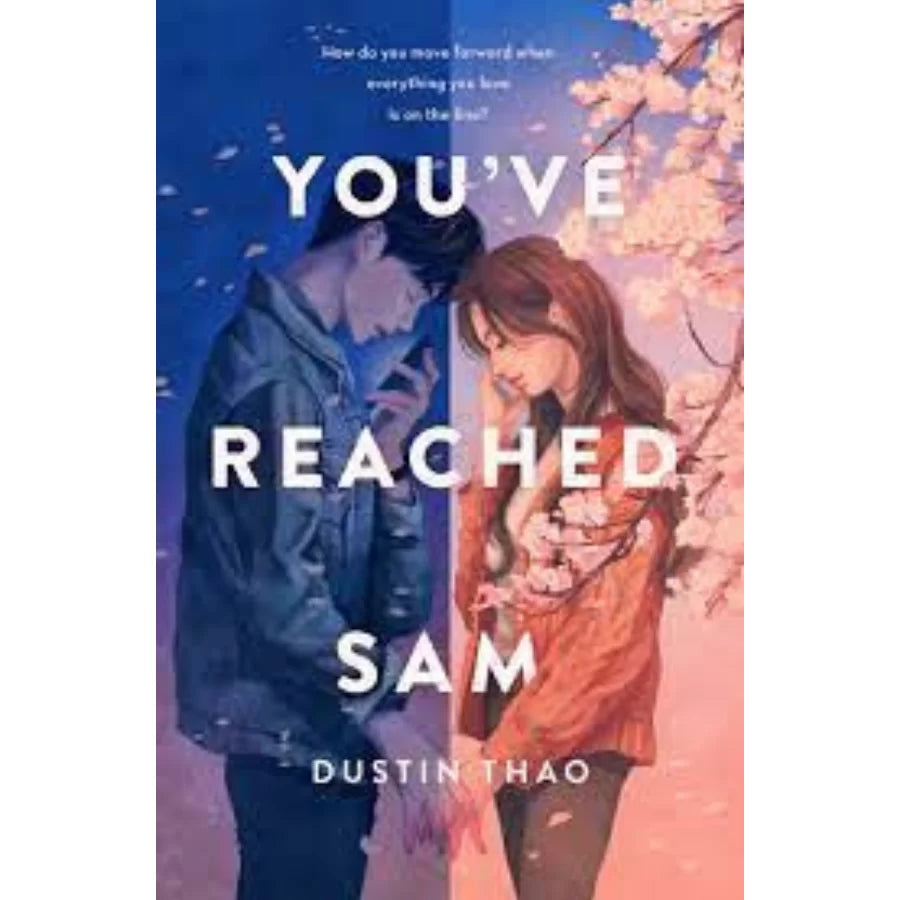 You’ve Reached Sam by Dustin Thao