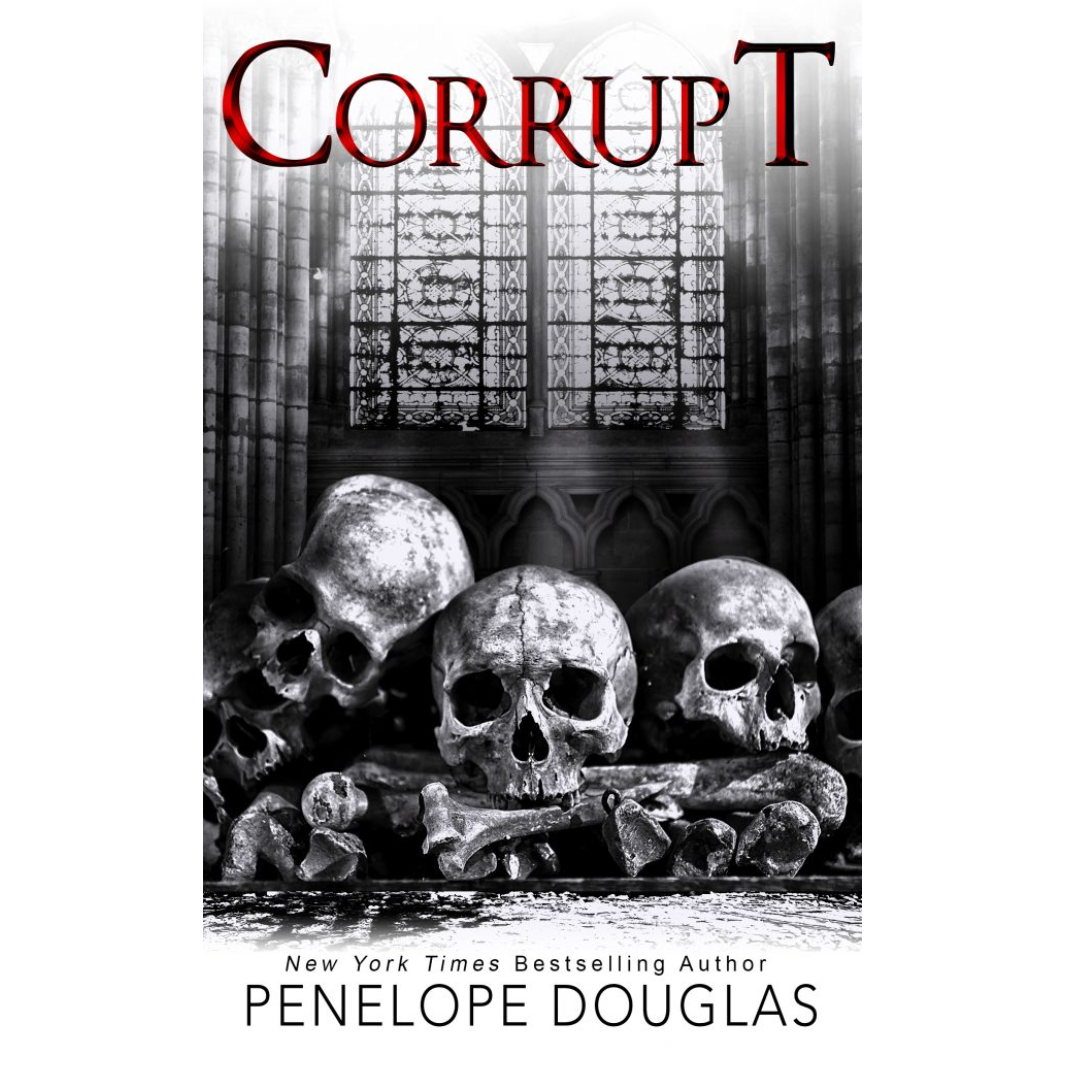 Corrupt by Penelope Douglas