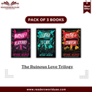The Ruinous Love Trilogy by Brynne Weaver
