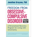 Freedom from Obsessive Compulsive Disorder By Jonathan Grayson
