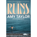 Ruins By Amy Taylor