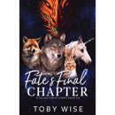 Fate's Final Chapter By Toby Wise