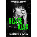 Blaze & Ajax By Courtney W. Dixon