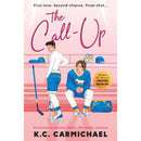 The Call-Up By K.C. Carmichael