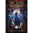 The Song Matron By Jonathan Brooks