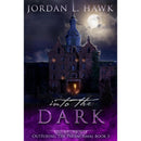 Into the Dark by Jordan L. Hawk