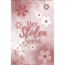 Her Stolen Scent By Kate Lewis